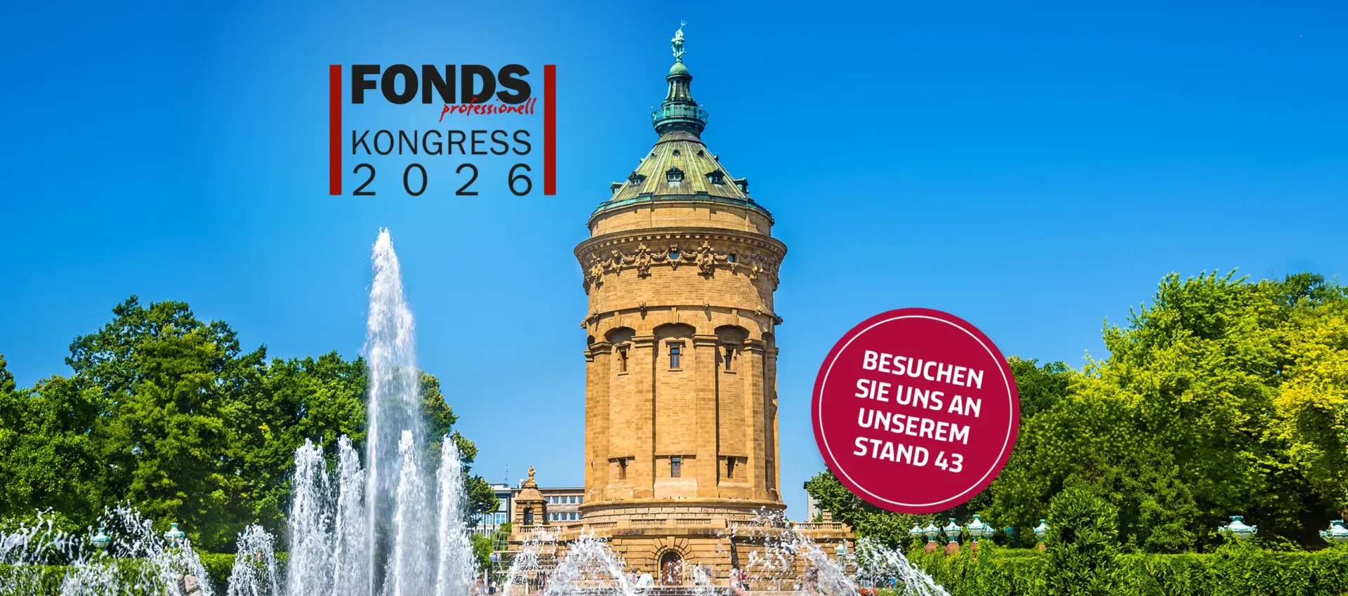 Fondskongress 2026 Wassertrum Mannheim